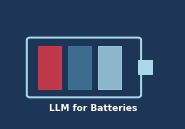 LLM for Batteries